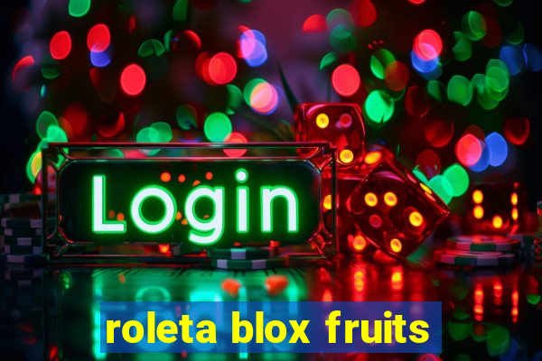 roleta blox fruits